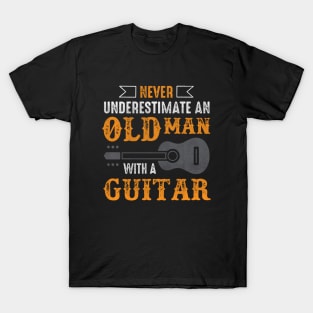 Vintage Never Underestimate an Old Man with a Guitar T-Shirt